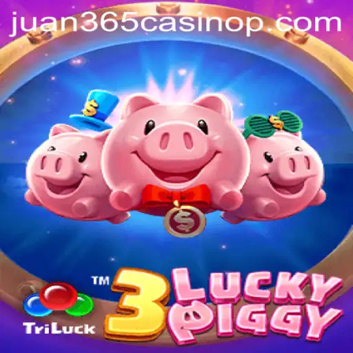 Exploring 3LUCKYPIGGY: A Thrilling Journey with Juan 365 Casino