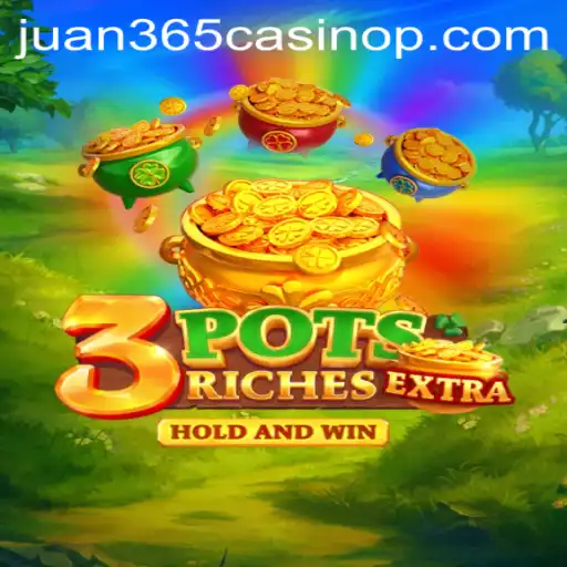 Exploring the Thrills of 3potsExtra at Juan 365 Casino