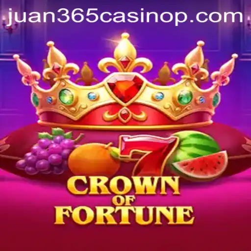 Exploring the Thrilling World of CrownofFortune at Juan 365 Casino