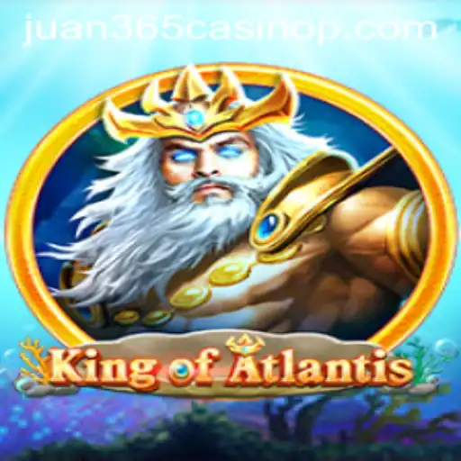 Discover the Thrilling World of KingofAtlantis at Juan 365 Casino