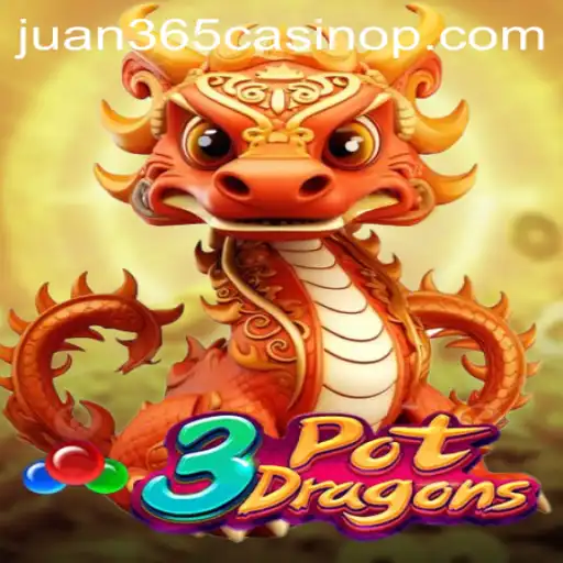 Dive into the World of 3PotDragons at Juan 365 Casino