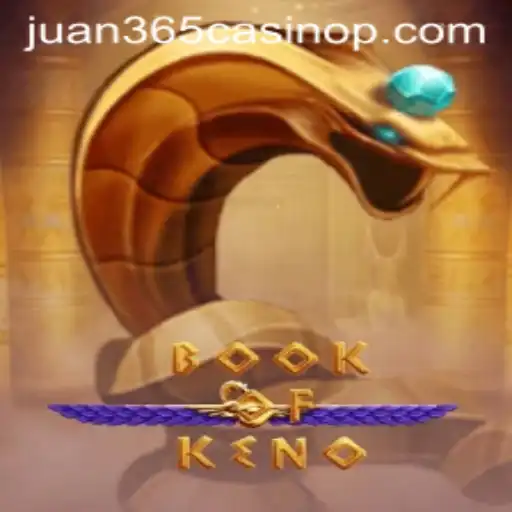 Exploring BookOfKeno: An Intriguing Addition to Juan 365 Casino