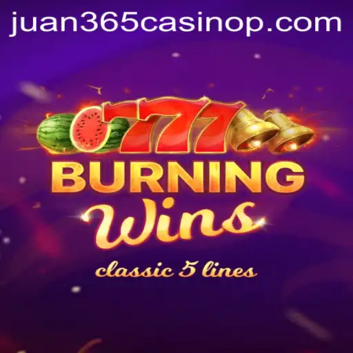Unveiling the Thrills of BurningWins at Juan 365 Casino