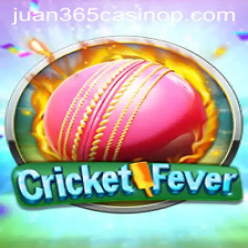 Experience the Thrill of CricketFever at Juan 365 Casino