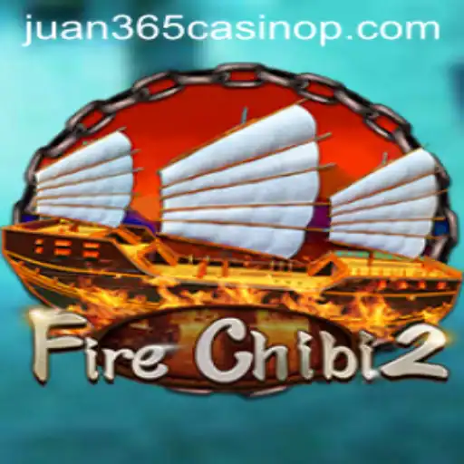 Exploring the Thrills of FireChibi2 and Juan 365 Casino