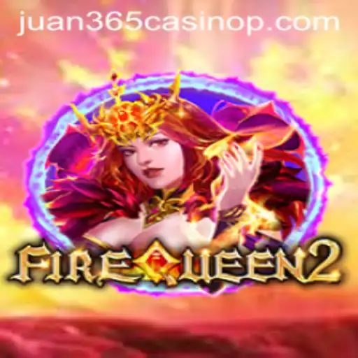 Discovering FireQueen2: The Mesmerizing Slot Experience at Juan 365 Casino