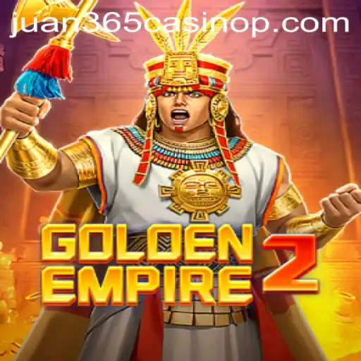 GoldenEmpire2: A Journey into the World of Juan 365 Casino