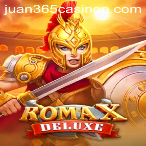 Discover the Excitement of RomaXDeluxe at Juan 365 Casino