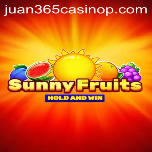 Exploring SunnyFruits at Juan 365 Casino: A Fresh Take on Online Gaming