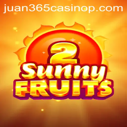 SunnyFruits2 – A Vibrant New Journey at Juan 365 Casino
