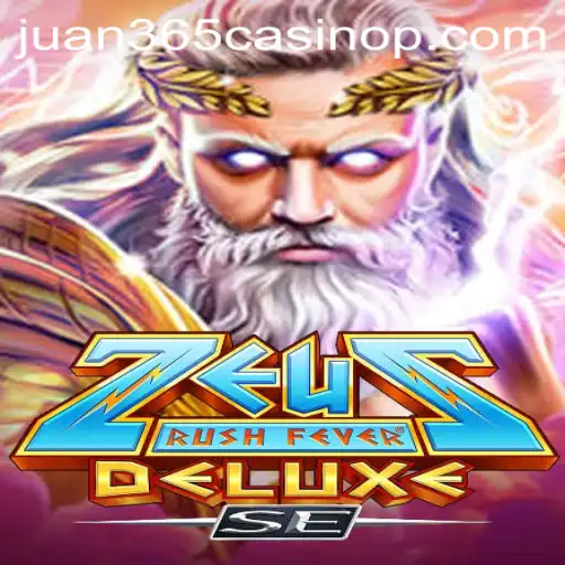 ZeusRushFeverDeluxeSE: A Thrilling Odyssey into the World of Juan 365 Casino